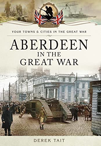 Aberdeen in the Great War book cover
