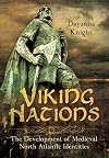 Viking Nations: The Development of Medieval North Atlantic Identities