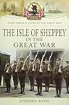 Isle of Sheppey in the great war