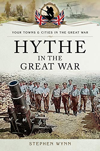 Hythe in the Great War book cover
