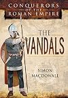 Conquerors of the Roman Empire: The Vandals (Battleground I)