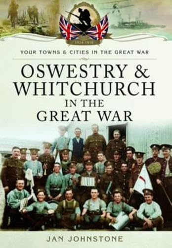 Oswestry and Whitchurch in the Great War book cover