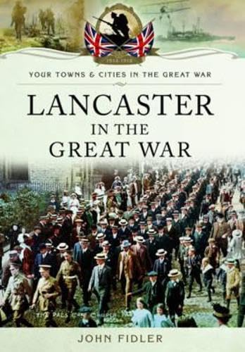 Lancaster in the Great War book cover