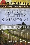 Tyne Cot Cemetery and Memorial (In Memory and In Mourning)