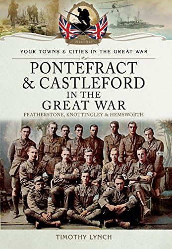 Pontefract and Castleford in the Great War book cover
