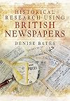 Historical Research Using British Newspapers
