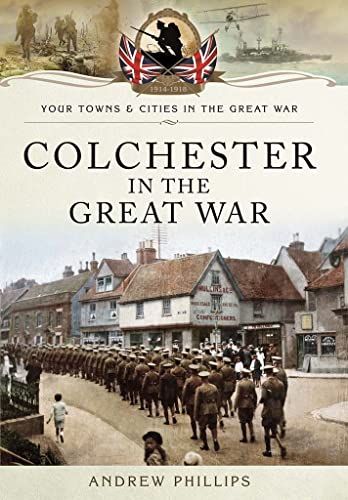 Colchester in the Great War book cover