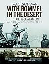With Rommel in the Desert: Tripoli to El Alamein (Images of War)