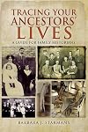 Tracing Your Ancestors' Lives: A Guide to Social History for Family Historians
