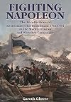 Fighting Napoleon: The Recollections of Lieutenant John Hildebrand 35th Foot in the Mediterranean and Waterloo Campaigns