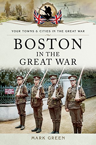 Bostonin the Great War (By: Mark Green) cover