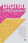 Digital Ethnography: Principles and Practice
