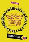 Passing the Professional Skills Tests for Trainee Teachers and Getting into ITT