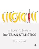 A Students Guide To Bayesian Statistics
