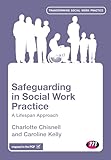 Safeguarding in social work practice :