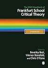 The SAGE Handbook of Frankfurt School Critical Theory