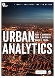 Urban Analytics Spatial Analytics And Gis