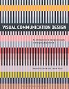 Visual Communication Design: An Introduction to Design Concepts in Everyday Experience (Required Reading Range)
