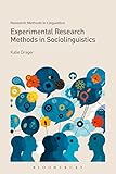 Experimental Research Methods In Sociolinguistics