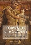 Forward with Classics: Classical Languages in Schools and Communities