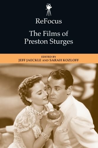 Refocus: The Films of Preston Sturges (With: Jeff Jaeckle) cover