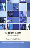 Modern Scots: An Analytical Survey (Edinburgh Textbooks on the English Language Advanced)