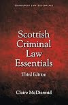 Scottish Criminal Law Essentials (Edinburgh Law Essentials)