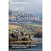 Land Reform in Scotland: History, Law and Policy (Scotland's Land)