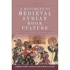 A Monument to Medieval Syrian Book Culture: The Library of Ibn ʿAbd al-Hādī