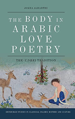 The Body in Arabic Love Poetry book cover