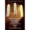 Twentieth-Century Gothic: An Edinburgh Companion (Edinburgh Companions to the Gothic)