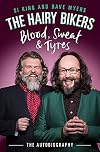 The Hairy Bikers Blood, Sweat and Tyres: The Autobiography