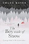 The Boy Made of Snow