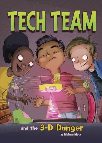 Tech Team and the 3-D Danger book cover