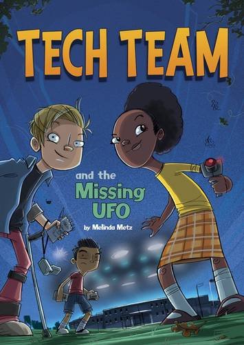 Tech Team and the Missing UFO book cover