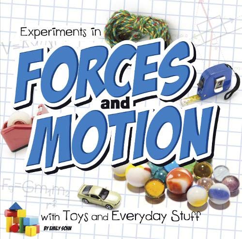 Cover of Experiments in Forces and Motion with Toys and Everyday Stuff