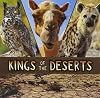 Kings of the Deserts