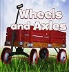 Wheels and Axles (Simple Machines)