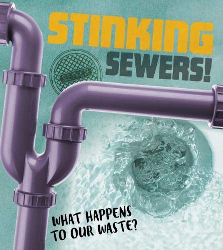 Cover of Sewers Stink!