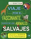 VIAJE POR FASCINANTE MUNDO ANIMALES salvajes- DIVERDIDACTICA-PARRAGON iNVENTARIO #00403