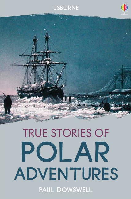 Cover of True Stories Polar Adventures