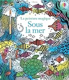 Sous La Mer   La Peinture Magique