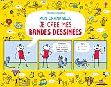 Mon Grand Bloc Je Cr%C3%A9e Mes Bandes Dessin%C3%A9es