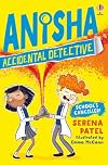 School's Cancelled (Anisha the Accidental Detective #2) (Anisha, Accidental Detective)