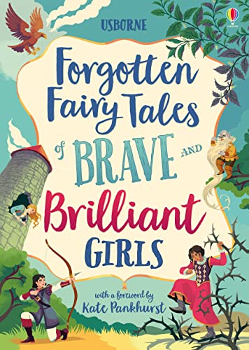 Forgotten Fairy Tales Of Brave And Brilliant Girls book cover