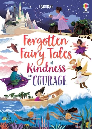 Cover of Forgotten Fairy Tales of Kindness and Courage
