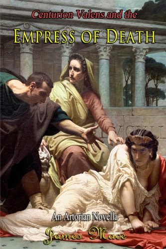 Centurion Valens and the Empress of Death cover