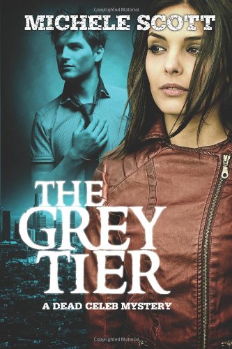 The Grey Tier / The Dead Celeb book cover