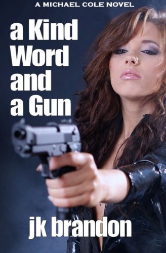A Kind Word and a Gun book cover