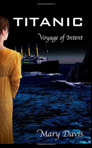 Titanic: Voyage of Intent book cover